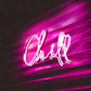 ‘Chillaxin' with a Chill Neon Sign